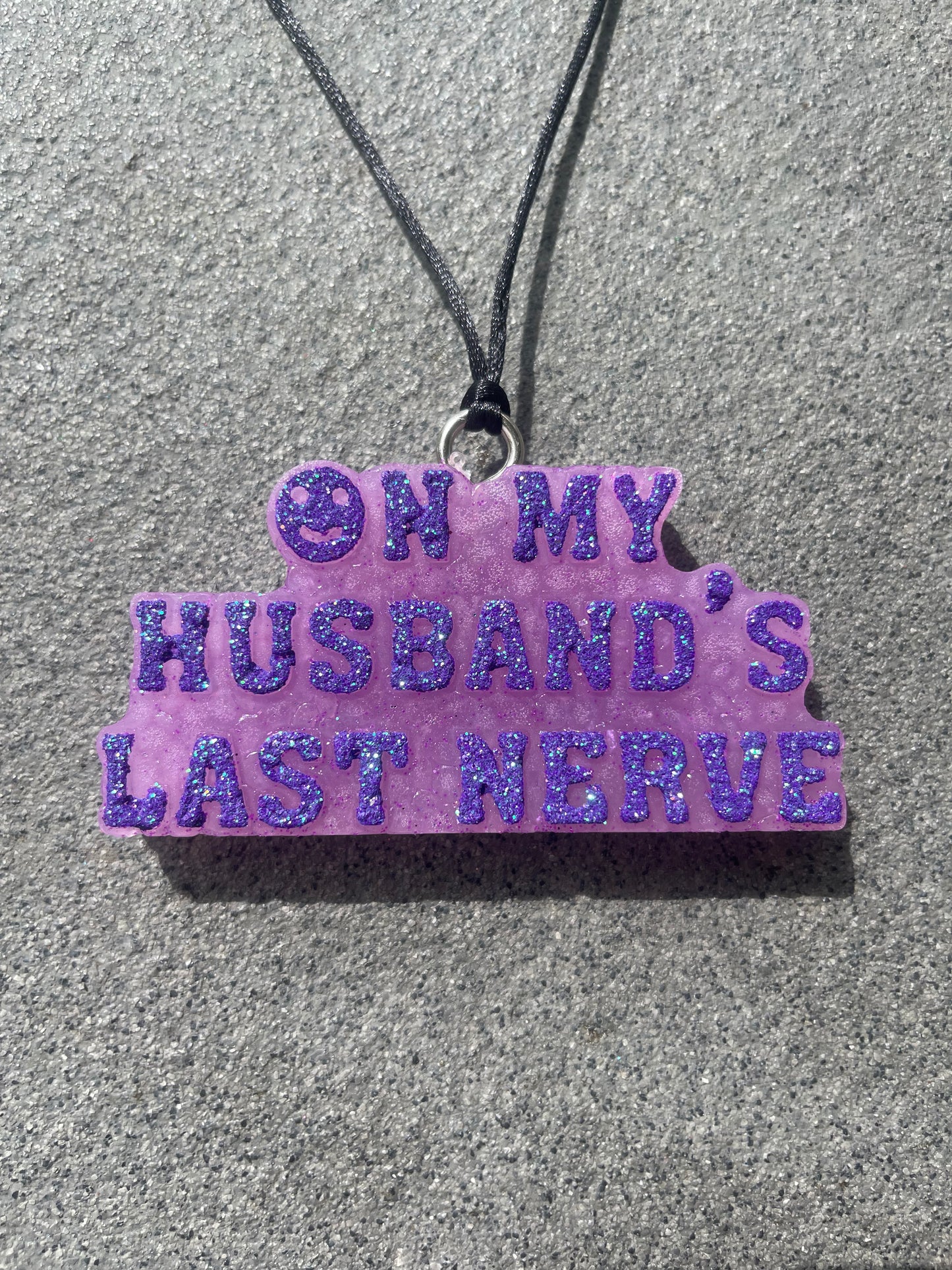 On My Husband’s Last Nerve freshie
